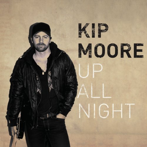 MOORE, KIP - UP ALL NIGHT