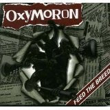 OXYMORON - FEED THE BREED