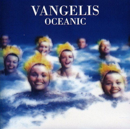 VANGELIS - OCEANIC