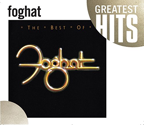 FOGHAT - THE BEST OF FOGHAT