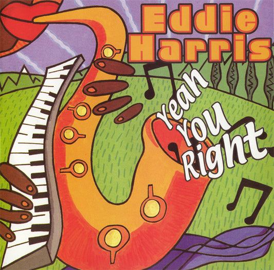HARRIS, EDDIE  - YEAH YOU RIGHT