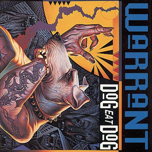 WARRANT - DOG EAT DOG