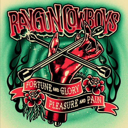 RAYGUN COWBOYS - FORTUNE, GLORY, PLEASURE AND PAIN