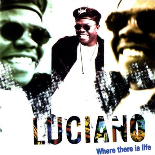 LUCIANO - WHERE IS THIS LIFE