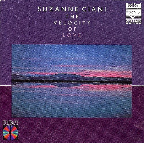 SUZANNE CIANI - VELOCITY OF LOVE