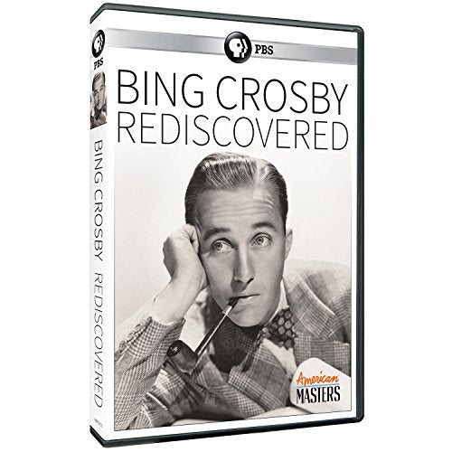 BING CROSBY - REDISCOVERED^AMERICAN MASTERS: BING CROSBY REDISCOVERED^AMERICAN MASTERS: BING CROSBY REDISCOVERED^AMERICAN MASTERS: BING CROSBY REDISCOVERED