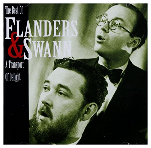 FLANDERS & SWANN  - BEST OF-TRANSPORT OF DELIGHT