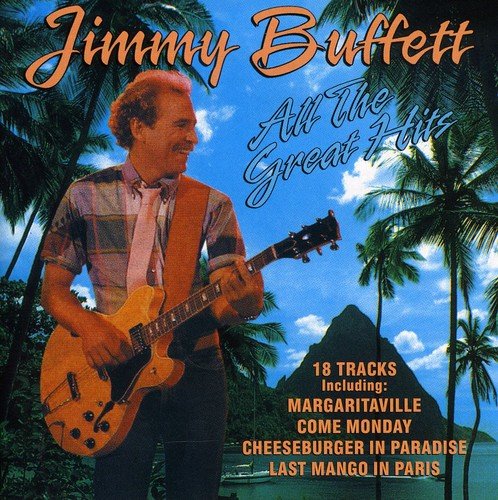 BUFFETT, JIMMY - ALL THE GREAT HITS