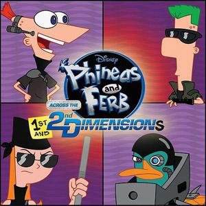 SNDTRK  - PHINEAS &AMP; FERB: ACROSS THE 1ST &AMP; 2ND DIMENSIONS + 10 BONUS TRACKS