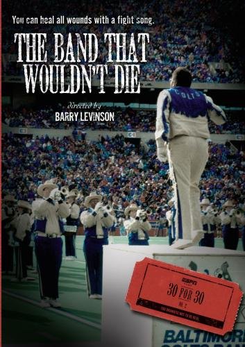 ESPN FILMS 30 FOR 30: THE BAND THAT WOULDN'T DIE