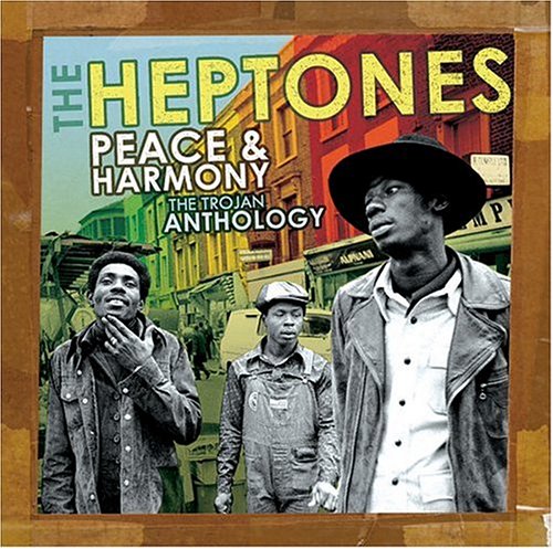 HEPTONES  - PEACE & HARMONY: THE TROJAN ANTHOLOGY