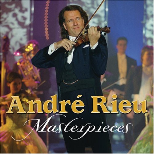 ANDRE RIEU - MASTERPIECES