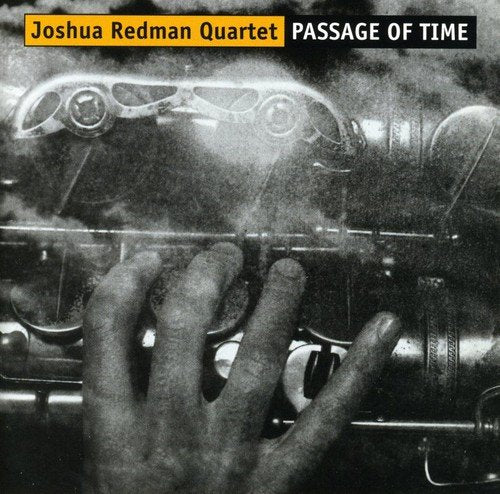 REDMAN, JOSHUA - PASSAGE OF TIME