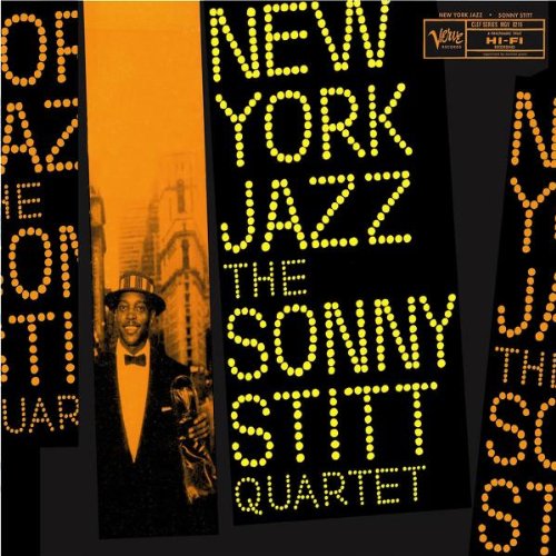SONNY STITT - NEW YORK JAZZ [REMASTERED]