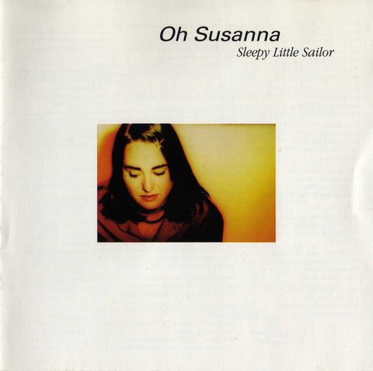 OH SUSANNA  - SLEEPY LITTLE SAILOR (DLX)(15 TRACKS)