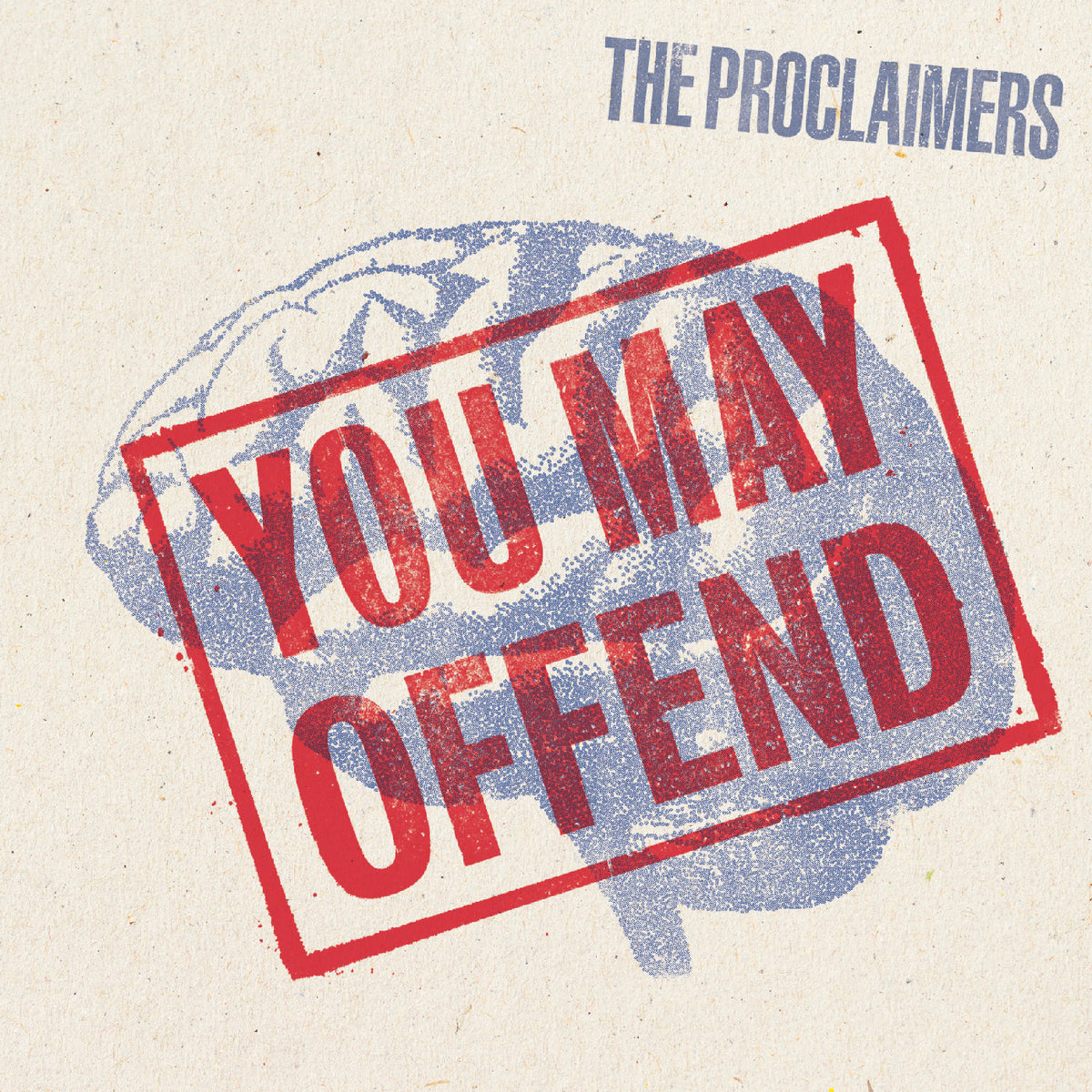 PROCLAIMERS, THE - YOU MAY OFFEND (RED VINYL)