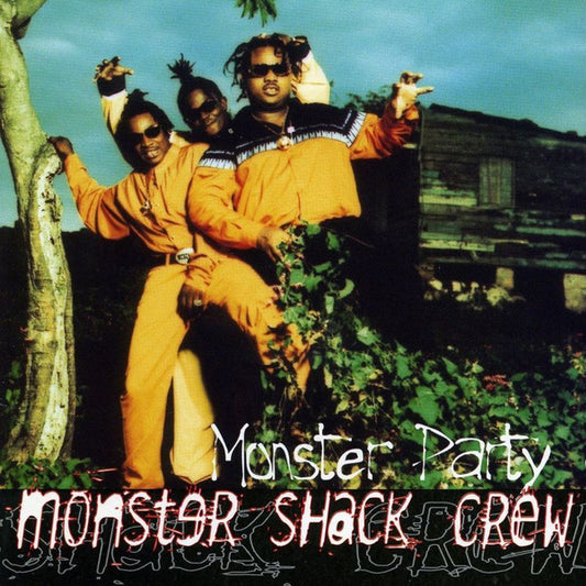MONSTER SHACK CREW  - MONSTER PARTY