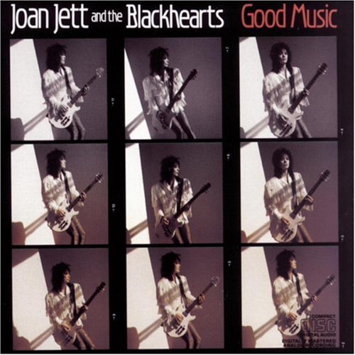 JETT, JOAN AND THE BLACKHEARTS - GOOD MUSIC