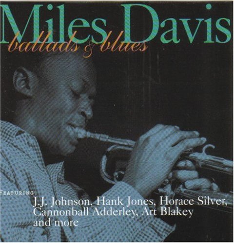 DAVIS, MILES - BALLADS & BLUES