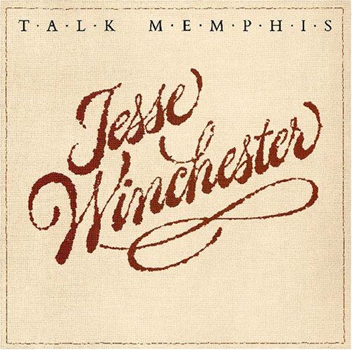 WINCHESTER, JESSE - TALK MEMPHIS