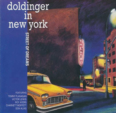 DOLDINGER, KLAUS  - DOLDINGER IN NEW YORK - STREET OF DREAMS