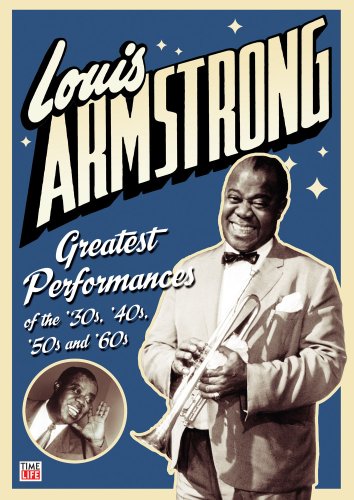 LOUIS ARMSTRONG: GREATEST PERFORMANCES OF THE '30S,'40S, '50S, AND '60S [IMPORT]