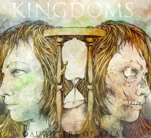 KINGDOMS - DAUGHTERS OF ATLAS