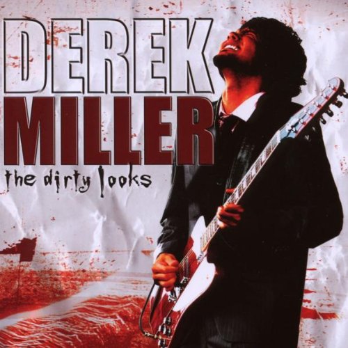 MILLER, DEREK - DIRTY LOOKS