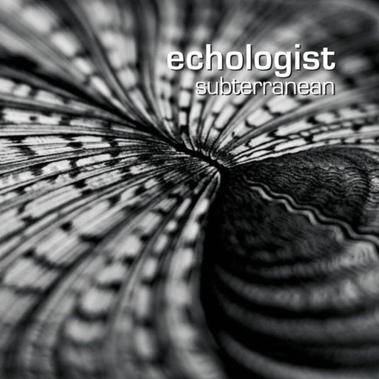 ECHOLOGIST  - SUBTERRANEAN