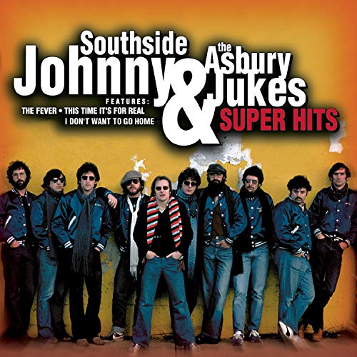 SOUTHSIDE JOHNNY AND THE ASBUR - SUPER HITS