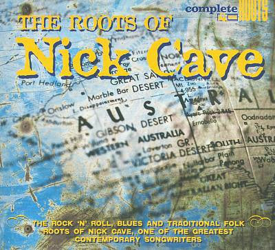 VARIOUS  - ROOTS OF NICK CAVE