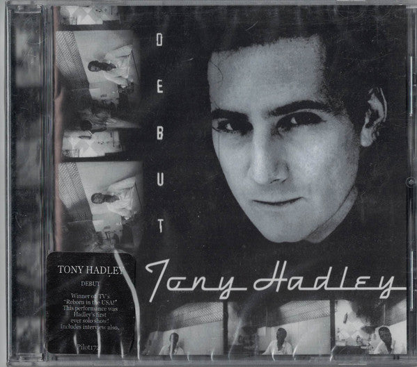 HADLEY, TONY  - DEBUT
