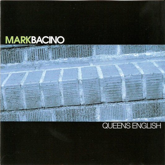 BACINO, MARK  - QUEENS ENGLISH
