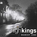 THE HIGH KINGS - MEMORY LANE