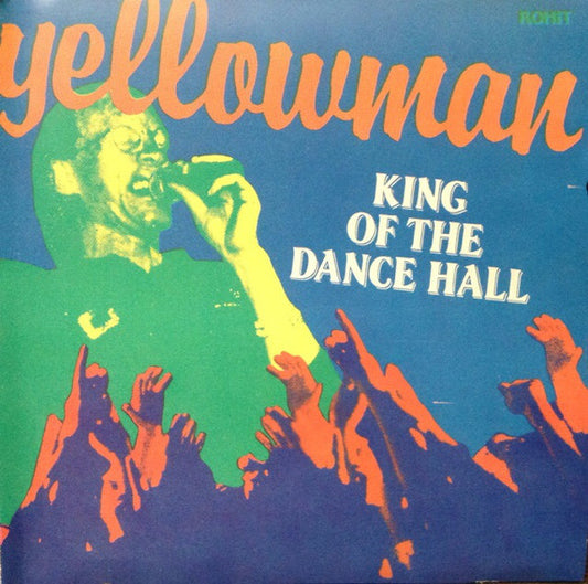 YELLOWMAN  - KING OF THE DANCEHALL