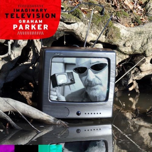 PARKER, GRAHAM - IMAGINARY TELEVISION (DIGI)