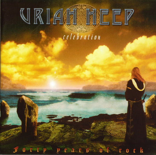 URIAH HEEP  - CELEBRATION- FORTY YEARS OF ROCK