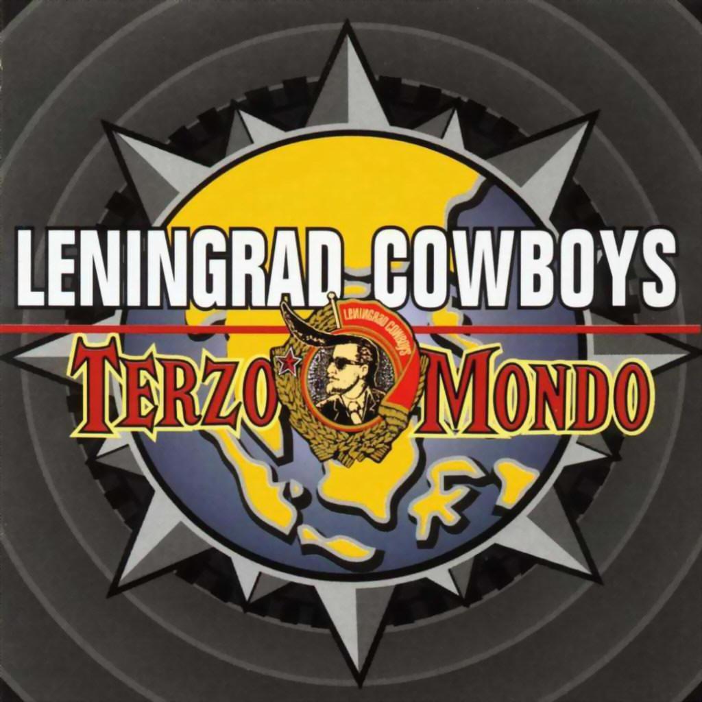 LENINGRAD COWBOYS  - TERZO MONDO