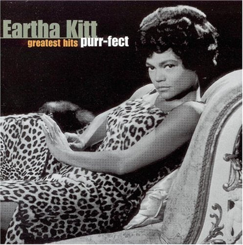 KITT, EARTHA - GREATEST HITS  PURR-FECT (RM)