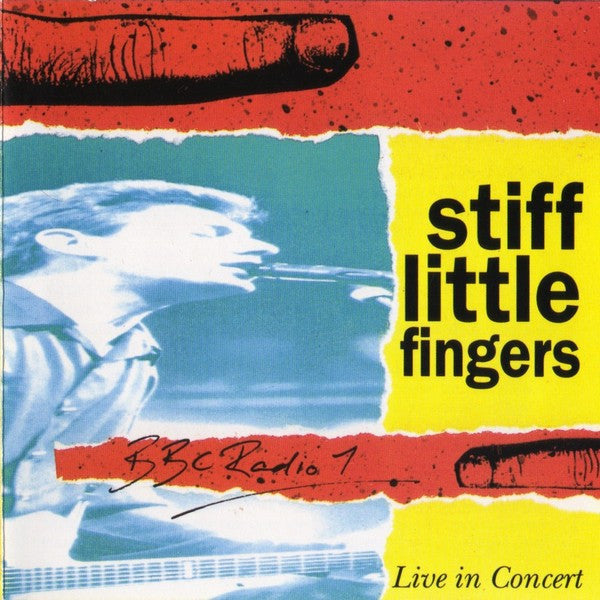 STIFF LITTLE FINGERS  - BBC RADIO 1 LIVE IN CONCERT