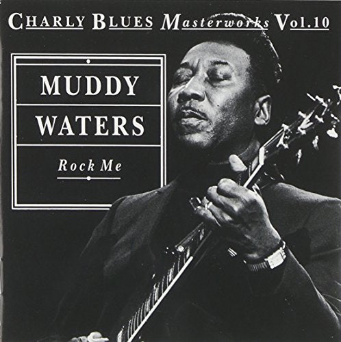 WATERS, MUDDY - ROCK ME