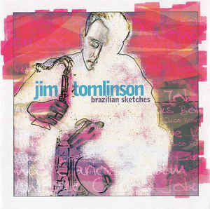 TOMLINSON, JIM  - BRAZILIAN SKETCHES