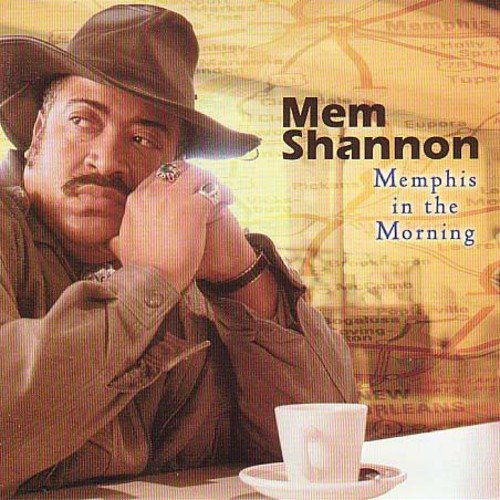 SHANNON, MEM - SHANNON, MEM - MEMPHIS IN THE MORNING