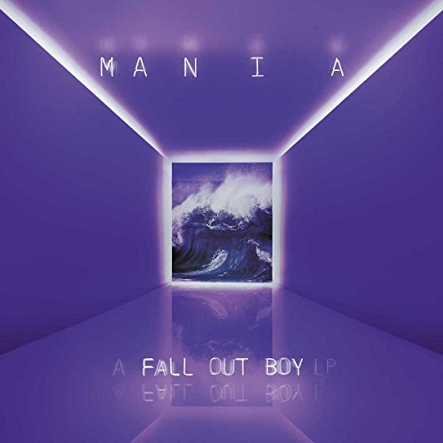 FALL OUT BOY - M A N I A