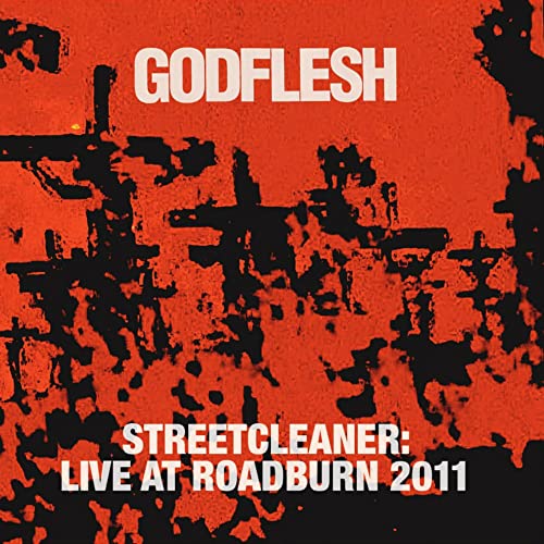 GODFLESH - STREETCLEANER LIVE AT ROADBURN 2011 (VINYL)