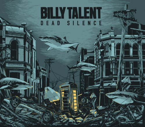 BILLY TALENT - DEAD SILENCE