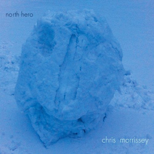 MORRISSEY, CHRIS  - NORTH HERO