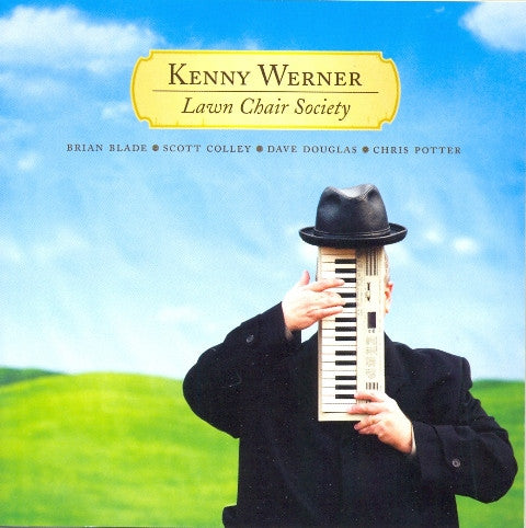 WERNER, KENNY  - LAWN CHAIR SOCIETY
