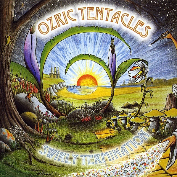 OZRIC TENTACLES  - SWIRLY TERMINATION (REMASTERED)
