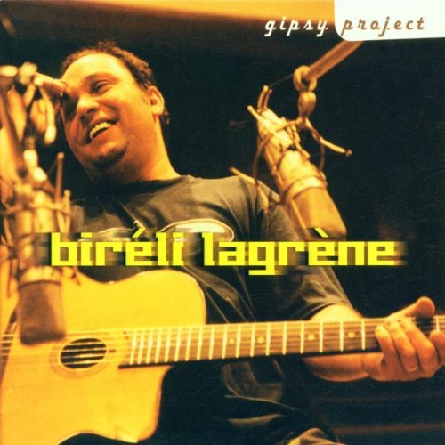 LAGRENE, BIRELI - GYPSY PROJECT